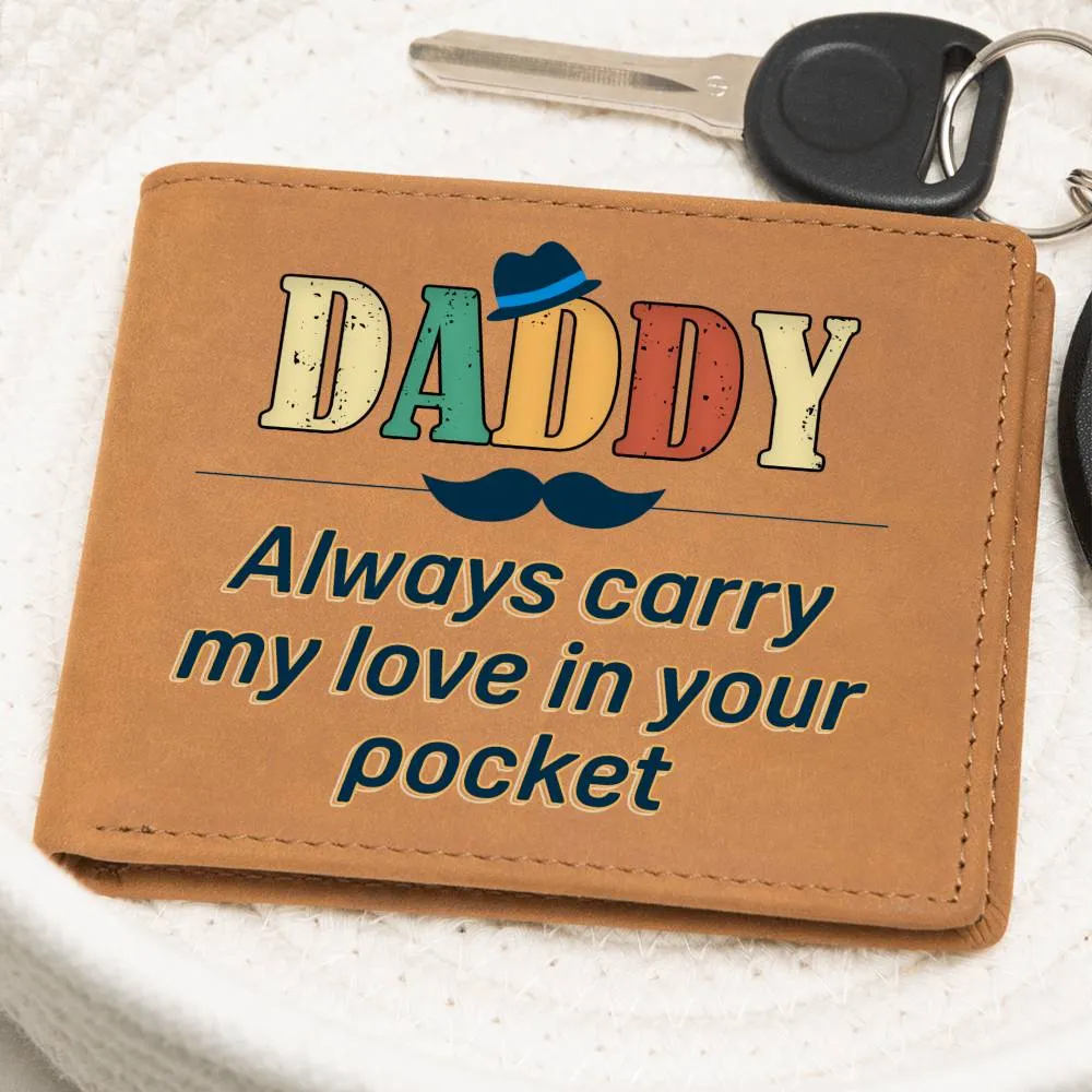 Daddy Always Carry My Love Leather Wallet